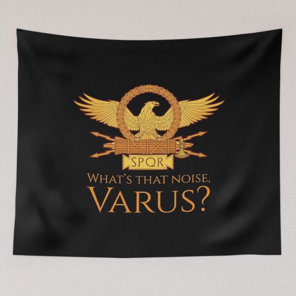 Item preview, Ancient Rome - What’s that noise, Varus? - Teutoburg Forest designed and sold by Styrman.