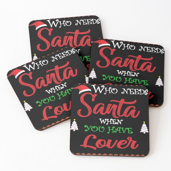 Item preview, Who needs Santa When You Have Lover designed and sold by diixtarshop.