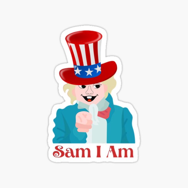 Sam I Am, I Am Sam , I'M Sam