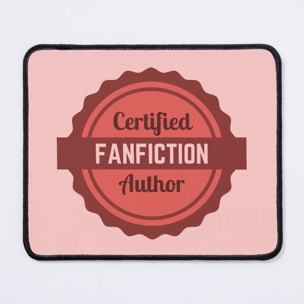 Item preview, Certified Fanfiction Writer/Author  designed and sold by shmodev.