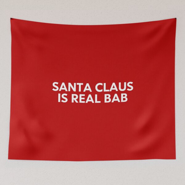 Item preview, Santa Claus Is Real Bab designed and sold by thetshirtworks.