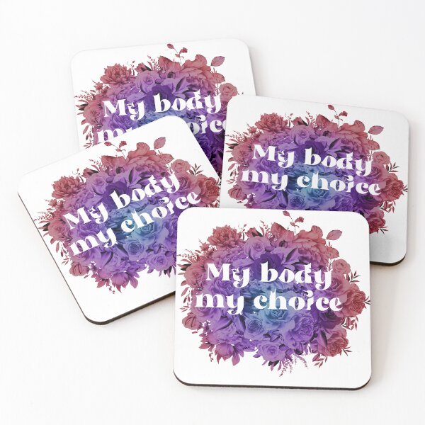 Item preview, My body, my choice -  floral designed and sold by Lyxy.