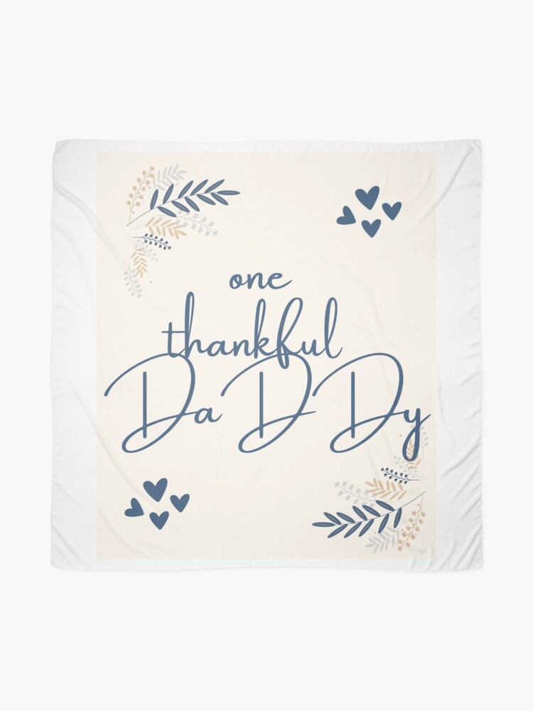 Disover one thankful DADDY Scarf