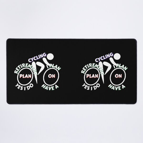 Item preview, Yes I Do Have A Retirement Plan I Plan On Cycling designed and sold by NikkosDesigns.