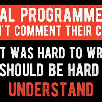 Vorschaubild zum Design Echte Programmierer kommentieren nicht - Lustige Programmierwitze - Dunkle Farbe von Programming Jokes