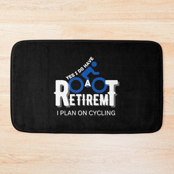 Item preview, Copy of Yes I Do Have A Retirement Plan I Plan On Cycling designed and sold by NikkosDesigns.