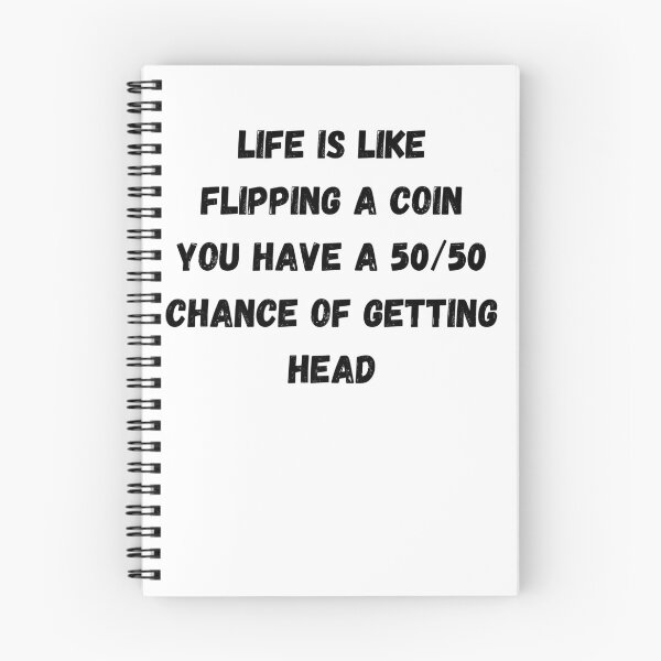 Item preview, life is like flipping a coin, you have a 50/50 chance of getting head designed and sold by DFL-store.