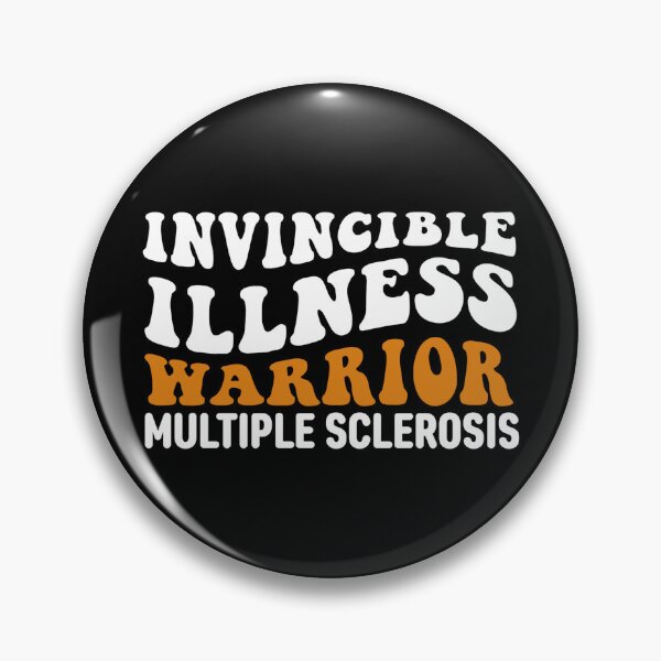 Item preview, Multiple Sclerosis Awareness Quote: Invisible Illness Warrior designed and sold by AMINE  ★★★★★.