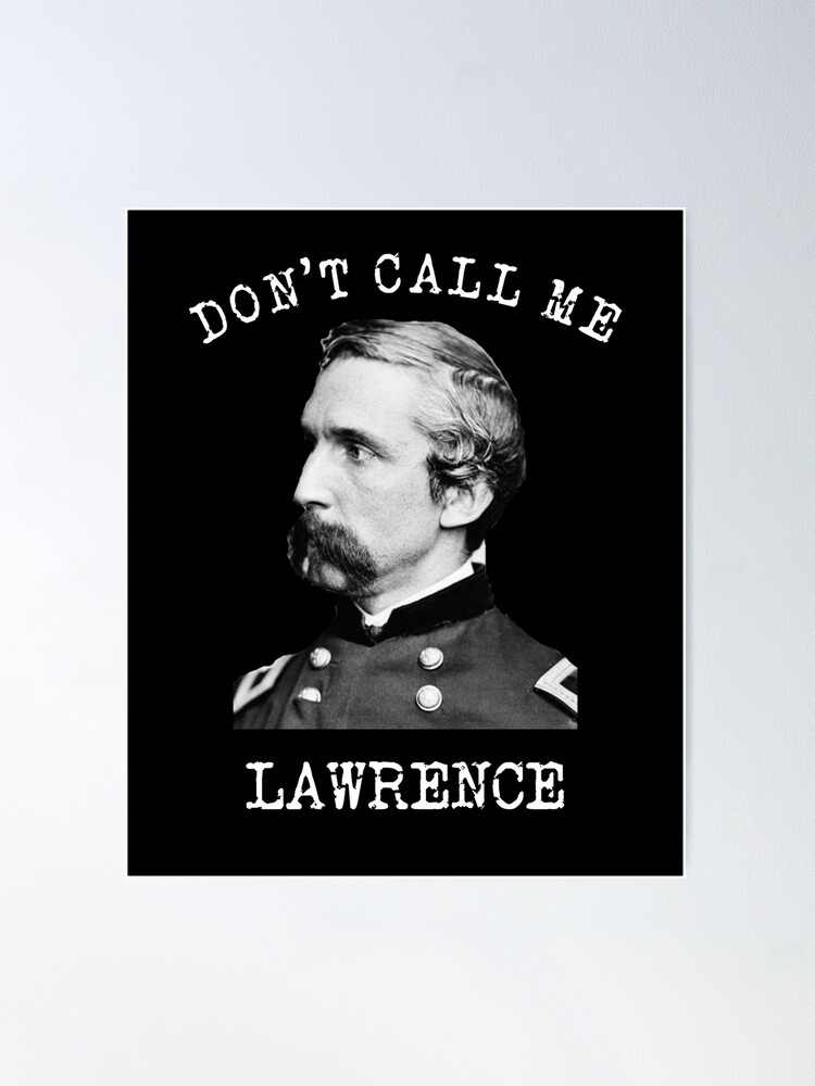 Joshua Chamberlain Civil War Coffee Mug Don't Call Me Lawrence Mug 