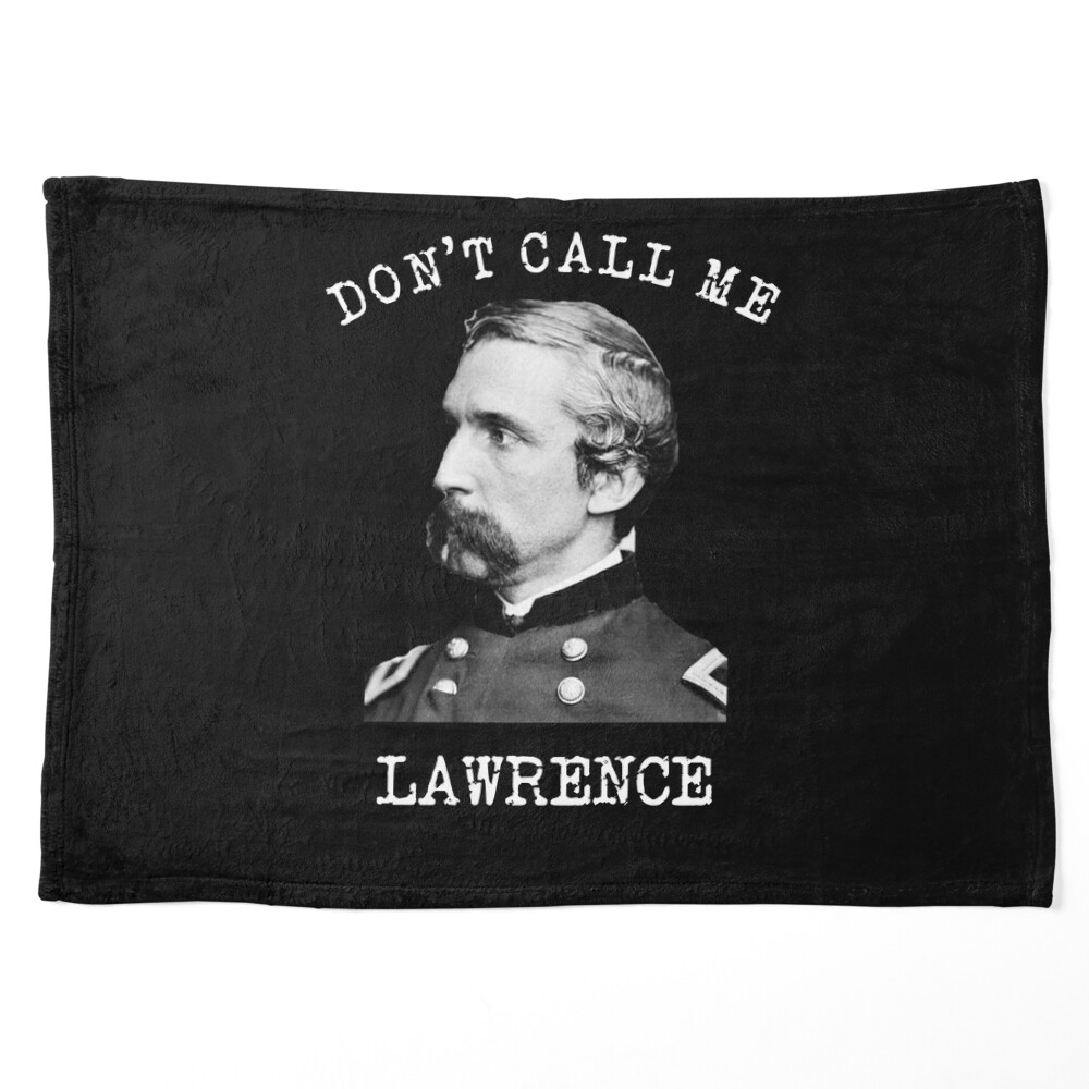 Joshua Chamberlain Civil War Coffee Mug Don't Call Me Lawrence Mug 