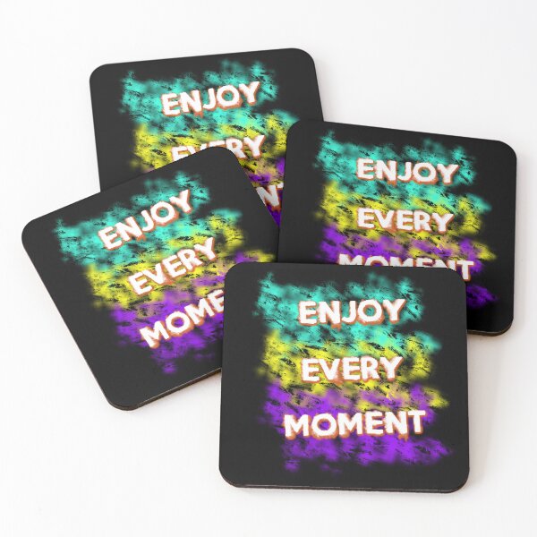 Item preview, Enjoy Every Moment, Colorful, Motivational, designed and sold by saimzgraphics.