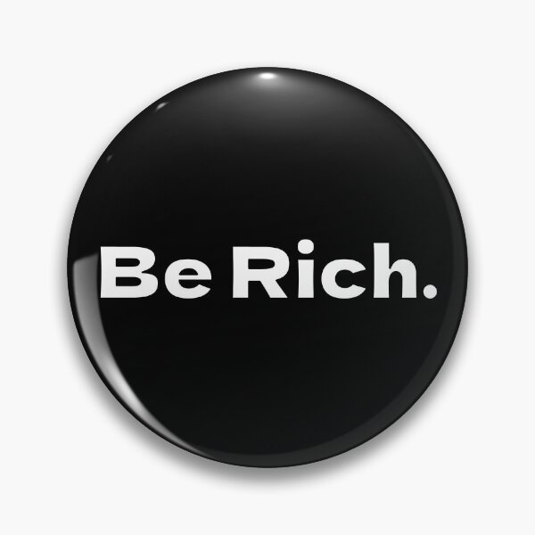 Item preview, Be Rich designed and sold by Topdesigner-rb.