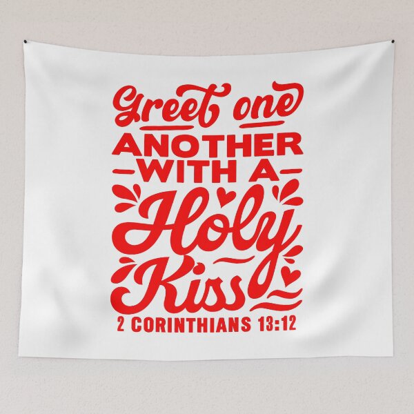 Item preview, Greet one another with a holy kiss - 2 Corinthians 13:12 designed and sold by plushism.