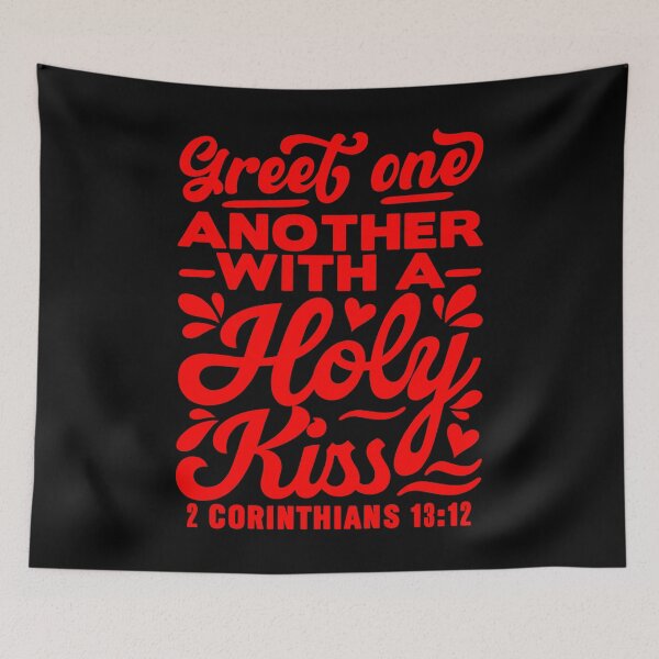 Item preview, Greet one another with a holy kiss - 2 Corinthians 13:12 designed and sold by plushism.