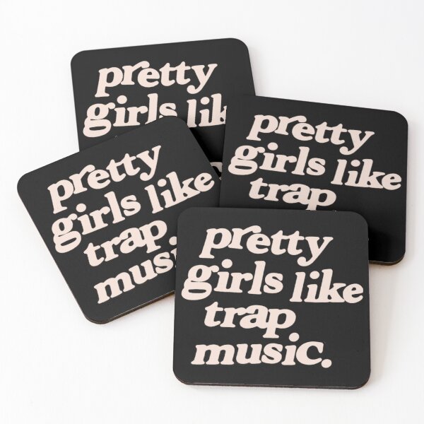 Item preview, Pretty Girlss Like Trap Music.. designed and sold by SHGraphix.