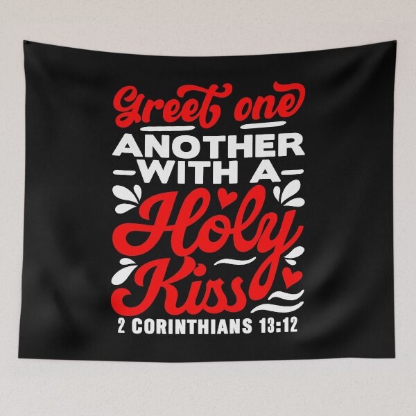Item preview, Greet one another with a holy kiss - 2 Corinthians 13:12 designed and sold by plushism.