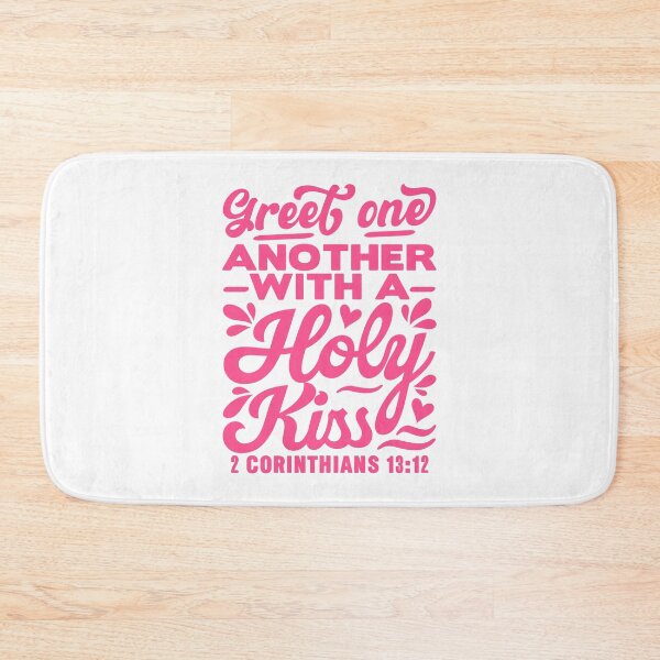 Item preview, Greet one another with a holy kiss - 2 Corinthians 13:12 designed and sold by plushism.