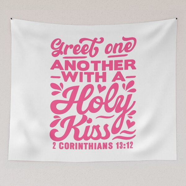 Item preview, Greet one another with a holy kiss - 2 Corinthians 13:12 designed and sold by plushism.