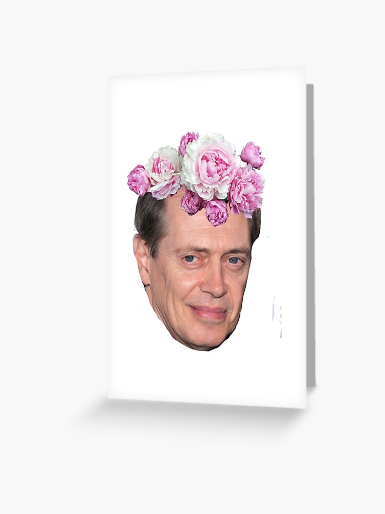 Steve Buscemi flower crown Greeting Card