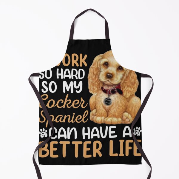 Item preview, IWork Hard For My Cocker Spaniel designed and sold by lionjak.
