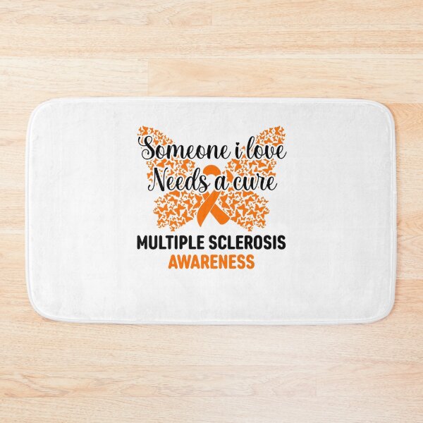 Item preview, Multiple Sclerosis Awareness Quote: Someone I Love Needs A Cure, MS Awareness designed and sold by AMINE  ★★★★★.
