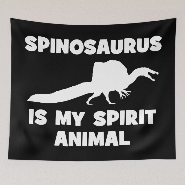Item preview, Spinosaurus is my spirit animal designed and sold by NicGrayGraphic.