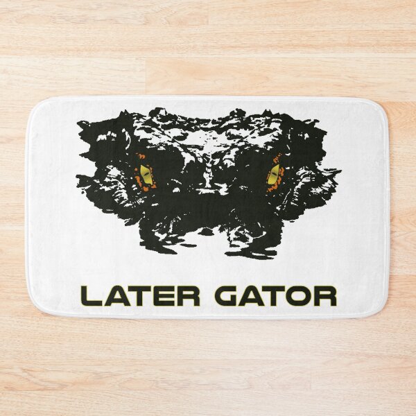 Item preview,  Later Gator designed and sold by Cosmateus.