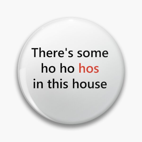 Item preview, There's some ho ho hos in this house designed and sold by sjnawiti.