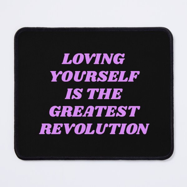 Item preview, Loving yourself is the greatest revolution - self love quotes designed and sold by Inspirationmotivation.