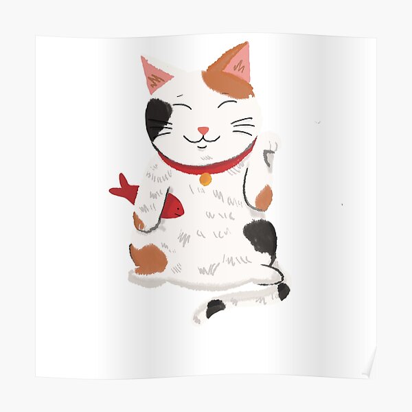 "Good Luck Calico Cat Lucky Maneki Neko " Poster for Sale by katzchen