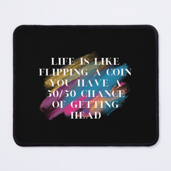 Item preview, life is like flipping a coin, you have 50/50 chance of getting head designed and sold by DFL-store.