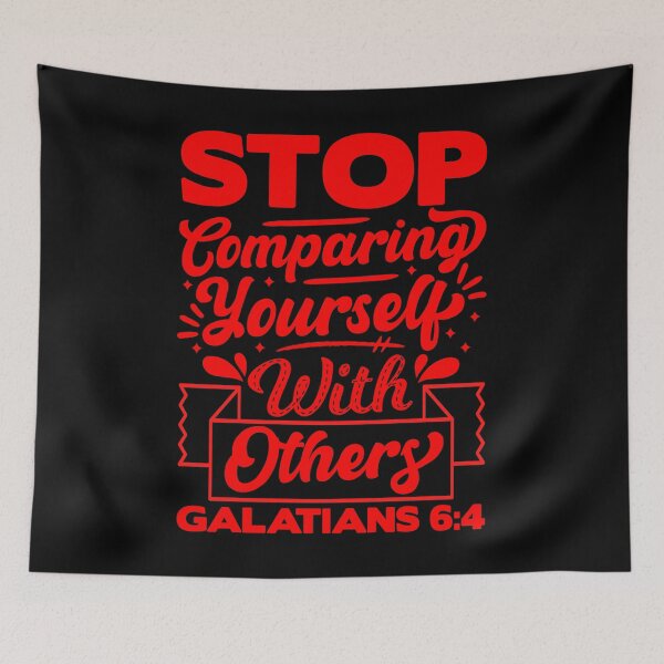 Item preview, Stop Comparing Yourself With Others - Galatians 6:4 designed and sold by plushism.