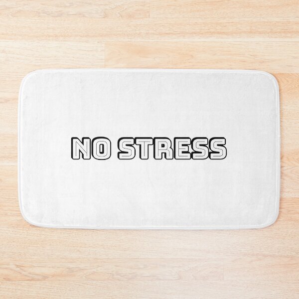 Item preview, NO STRESS designed and sold by Inspirationmotivation.