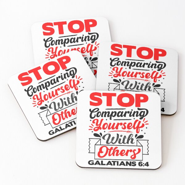 Item preview, Stop Comparing Yourself With Others - Galatians 6:4 designed and sold by plushism.