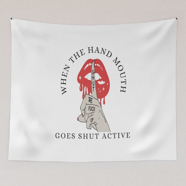 Item preview, When the hand goes upThe mouth goes shut  designed and sold by KING  ⭐​⭐​⭐​⭐​⭐​.