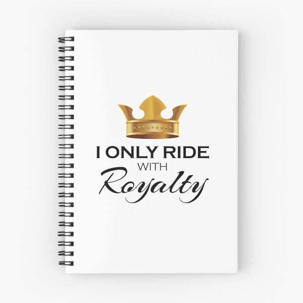 Item preview, I Only Ride With Royalty | For Riders designed and sold by RobbRY.