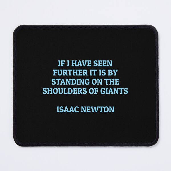 Item preview, Newton famous quote - Shoulders of giants designed and sold by Inspirationmotivation.