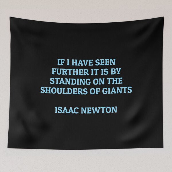 Item preview, Newton famous quote - Shoulders of giants designed and sold by Inspirationmotivation.