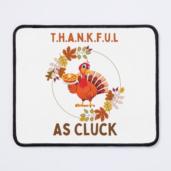 Item preview, Thankful as cluck - Funny Thanksgiving love Men Women Kids Essential designed and sold by bencho ⭐️⭐️⭐️⭐️⭐️.