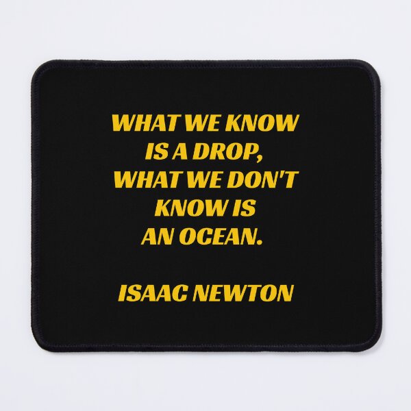 Item preview, Famous newton quotes - What we know is a drop designed and sold by Inspirationmotivation.
