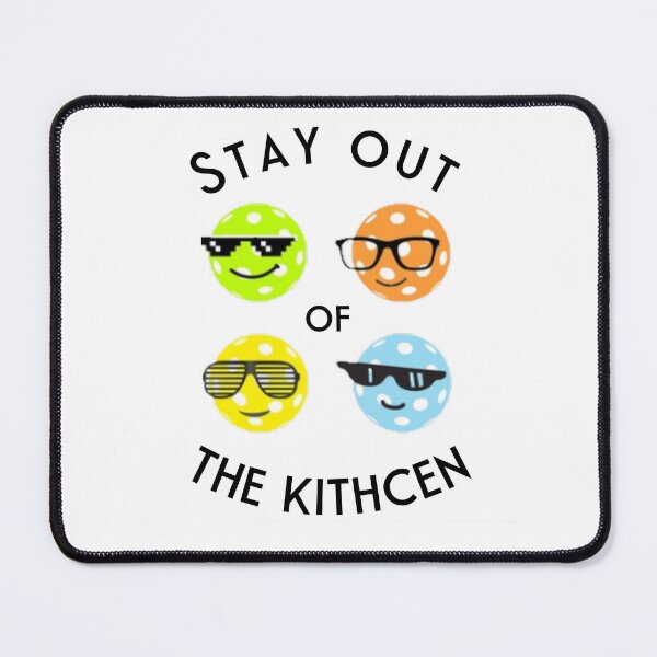 Item preview, Stay Out Of The Kitchen,Funny Pickleball Player designed and sold by Vittorio-23.