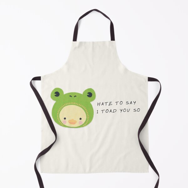 Item preview, hate to say I toad you so frog designed and sold by littleaxii.