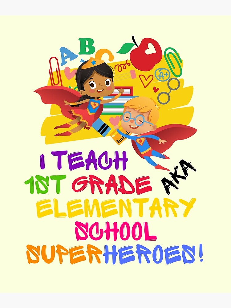 "First Grade Teacher Appreciation" Poster for Sale by superteachers