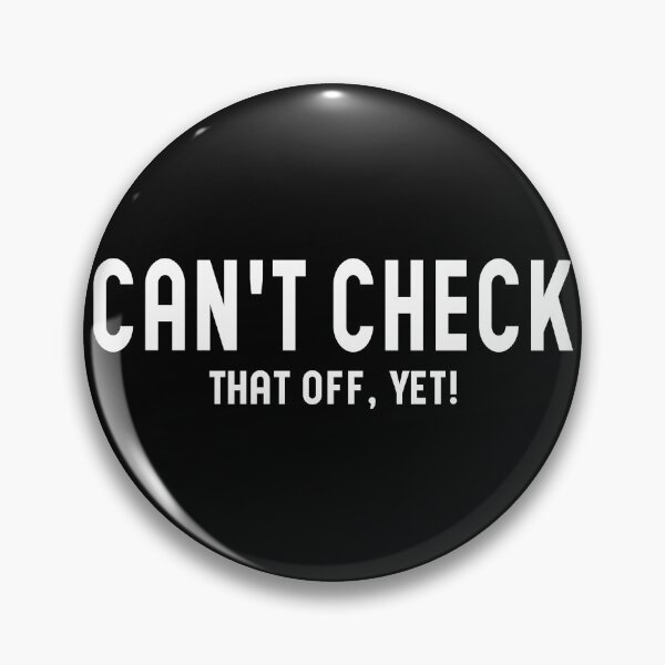 Item preview, Can't check that off yet - Motivational designed and sold by Blonc-ou.