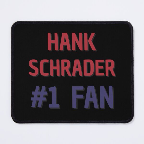 Item preview, Hank Schrader - #1 Fan designed and sold by Rybariuns.