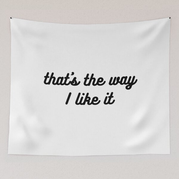 Item preview, that's the way I like it designed and sold by cosygal.