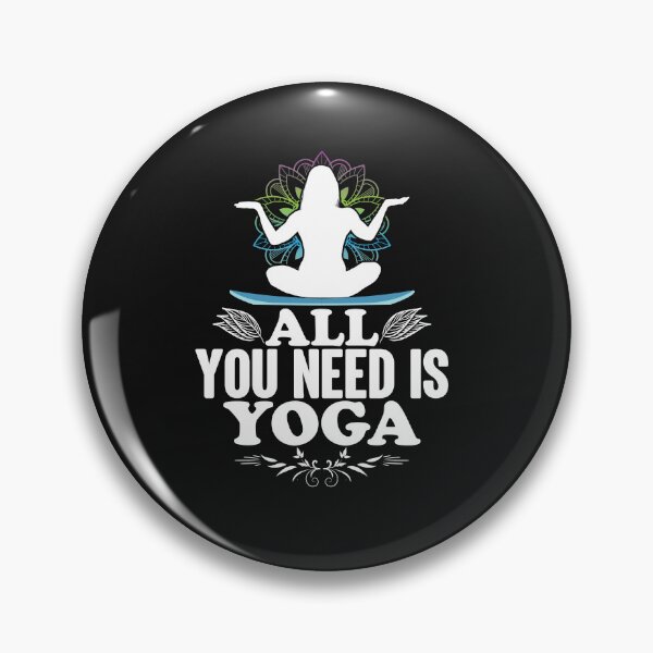 Item preview,   All I Need is Yoga :Yoga Lover Quotes  designed and sold by remonss.