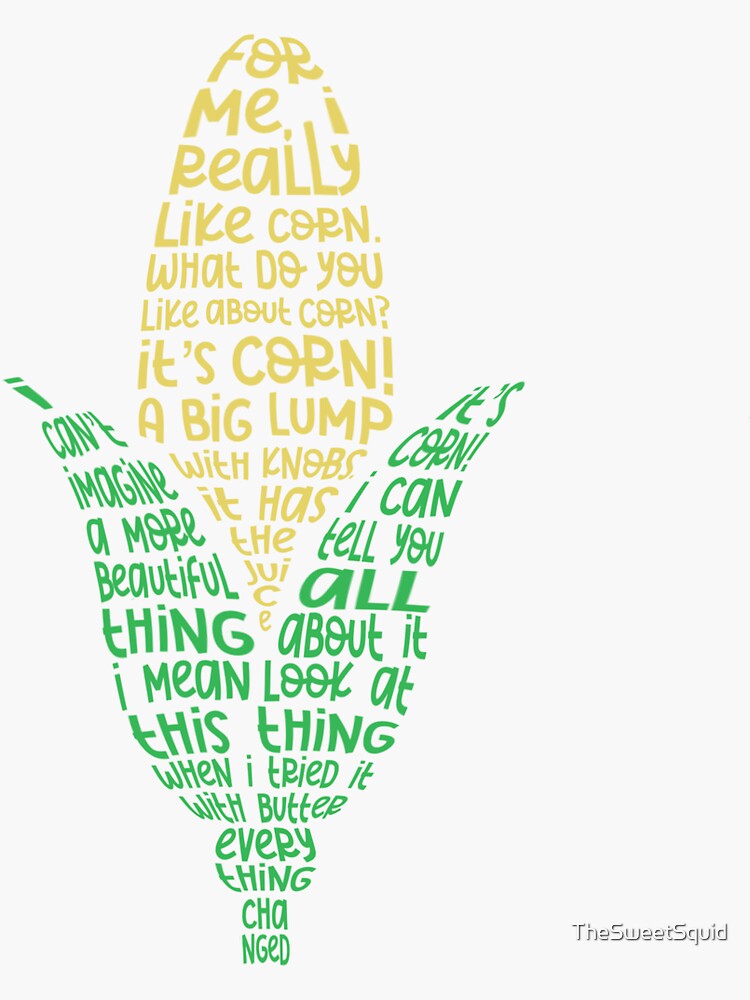 "It's Corn! It has the Juice! Corn Shaped Corn Song" Sticker for Sale
