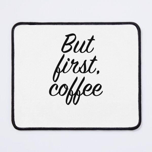 Item preview, But first coffee black designed and sold by Ambilart1.