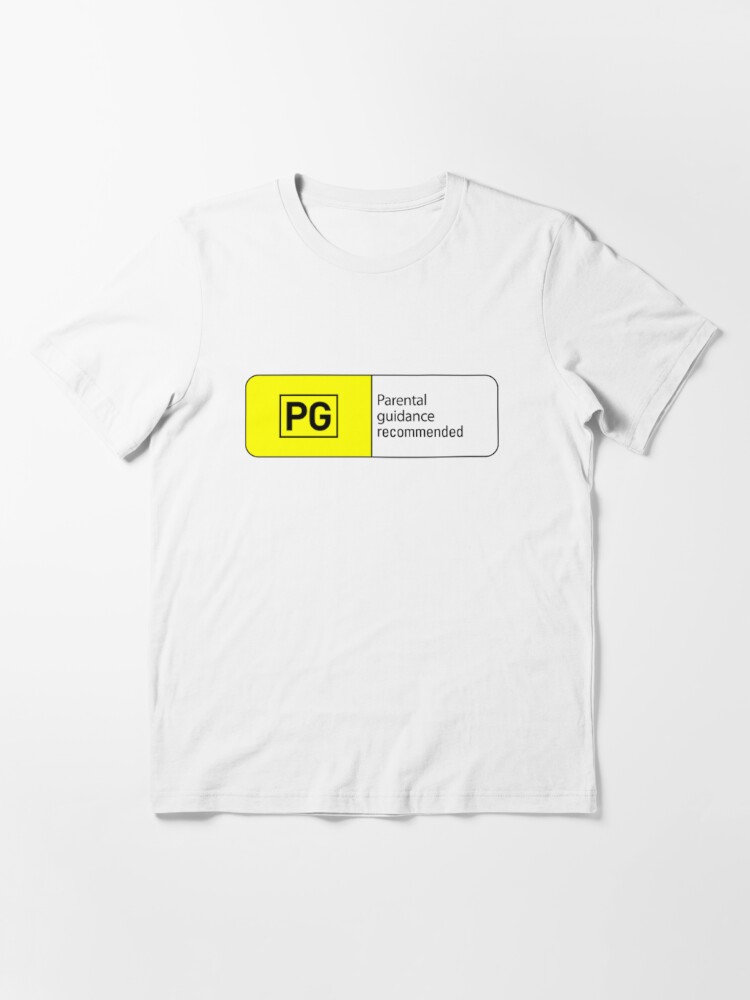 PG Rated PG Shirt Parental Guidance Suggested Shirt